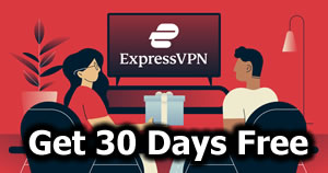 Get 30 Days free of Express VPN